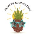 Always summertime vector illustration. Pineapple in star shaped sunglasses and sun. Design element for poster, menu