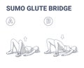Sumo Glute Bridge Girl Workout Exercise Guide Black and White Concept.