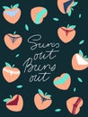 Sun`s out buns out funny summer card with peach butts and leaves and lettering. Heart shaped butt in underwear illustration.