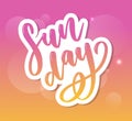 Sunday - Vector hand drawn lettering phrase. Modern brush calligraphy for blogs and social media Royalty Free Stock Photo