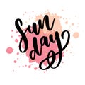 Sunday - Vector hand drawn lettering phrase. Modern brush calligraphy for blogs and social media. Motivation and Royalty Free Stock Photo