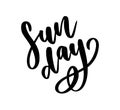 Sunday - Vector hand drawn lettering phrase. Modern brush calligraphy for blogs and social media. Motivation and inspiration Royalty Free Stock Photo