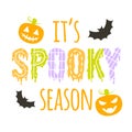 It\'s Spooky season Svg cut file. Cute Halloween shirt design. Vector illustration isolated on white background