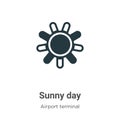 Sunny day vector icon on white background. Flat vector sunny day icon symbol sign from modern airport terminal collection for Royalty Free Stock Photo