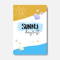 Sunny days badge Isolated Typographic Design Label. Season Holidays lettering for logo,Templates, invitation, greeting