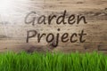 Sunny Wooden Background, Gras, Text Garden Project