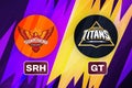 Sunrises Hydarabad Vs Gujrat Titans Cricket Match Fixture of IPL Championship