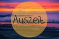 Sunset Or Sunrise At Sweden Ocean, Auszeit Means Downtime