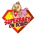 Super baby on board Superhero logo