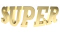 SUPER brass write on white background - 3D rendering illustration Royalty Free Stock Photo