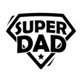 Super Dad. Father's day superhero emblem, vector design Royalty Free Stock Photo