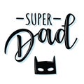 `Super Dad` lettering poster