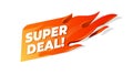 Super deal flaming label. Sale promotion banner