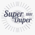 Super Duper