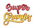 Super family text - Super Granny color calligraphy