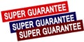 Super guarantee Royalty Free Stock Photo