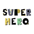 Super hero creative lettering