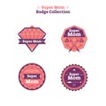 Super Mom Badge Collection. Strong mothers illustrated vector labels.