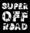 Super Off-Road hand drawn grunge lettering Royalty Free Stock Photo