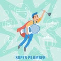 Super Plumber. Plumbing Service. Vector.