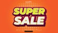 Super sale text effect Royalty Free Stock Photo