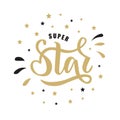 Super Star hand sketched text for clothes. Great for card, t-shirt, invitation, poster, banner template. Celebration Royalty Free Stock Photo