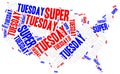 Super tuesday. Concept related to american president election.