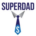Superdad vector with tie icon for father`s day