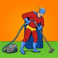 Superhero with vacuum cleaner pop art vector