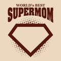 Supermom logo superhero World`s best