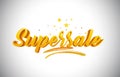 Supersale Golden Yellow Word Text with Handwritten Gold Vibrant Colors Vector Illustration