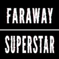 Superstar Faraway slogan, Holographic and glitch typography, tee shirt graphic, printed design