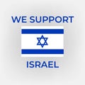 We Support Israel poster design vector. Stand with Israel, Israel protest placard vector illustration. EPS 10 File