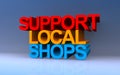 support local shops on blue