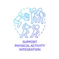 Support physical activity integration blue gradient concept icon