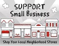 Support Small Business! Shop Local, Buy Local!