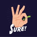 Sure or Okay hand sign. business management concept - vector illustration