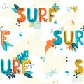 Surf hand drawn vector lettering. Doodle floral background and hand made text.ÃÂ 