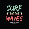 Surf, creative tipography vector illustration for t shirt