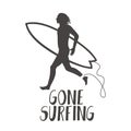 Surfer running on the beach. Gone surfing calligraphy Royalty Free Stock Photo