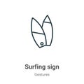 Surfing sign outline vector icon. Thin line black surfing sign icon, flat vector simple element illustration from editable