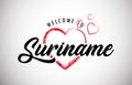Suriname Welcome To Message With Beautiful Red Hearts