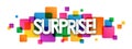 SURPRISE! colorful overlapping squares banner Royalty Free Stock Photo