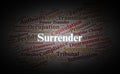 Surrender Word Cloud. Core Terms On Military Submission And Power Transfer Royalty Free Stock Photo