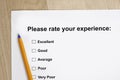 Survey for experience- rate either good, excellent or poor