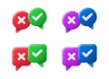 Survey reaction icon. Check mark and cross on red and green, blue and violet 3d speech bubbles. Decline, negative and Royalty Free Stock Photo