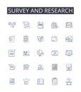 Survey and research line icons collection. Census, Sampling, Investigation, Query, Scrutiny, Inquiry, Analysis vector