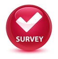 Survey (validate icon) glassy pink round button