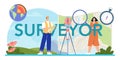 Surveyor typographic header. Land surveying technology, geodesy