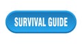 survival guide button. rounded sign on white background Royalty Free Stock Photo